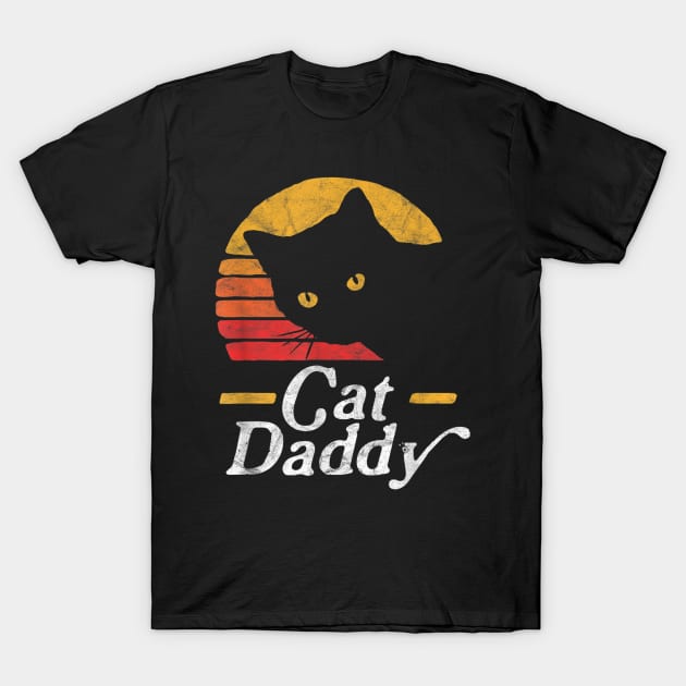 Cat Daddy Vintage Eighties Style Cat Retro Distressed T-Shirt by Best gift